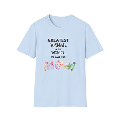 Light blue t-shirt with colorful 'Greatest Woman in the World... We Call Her Mom' text design on a white background