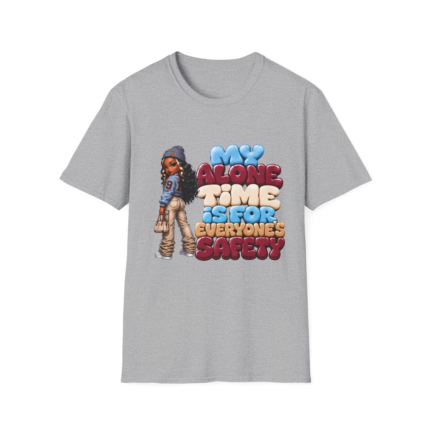 Funny "My Alone Time Is For Everyone's Safety" T-Shirt