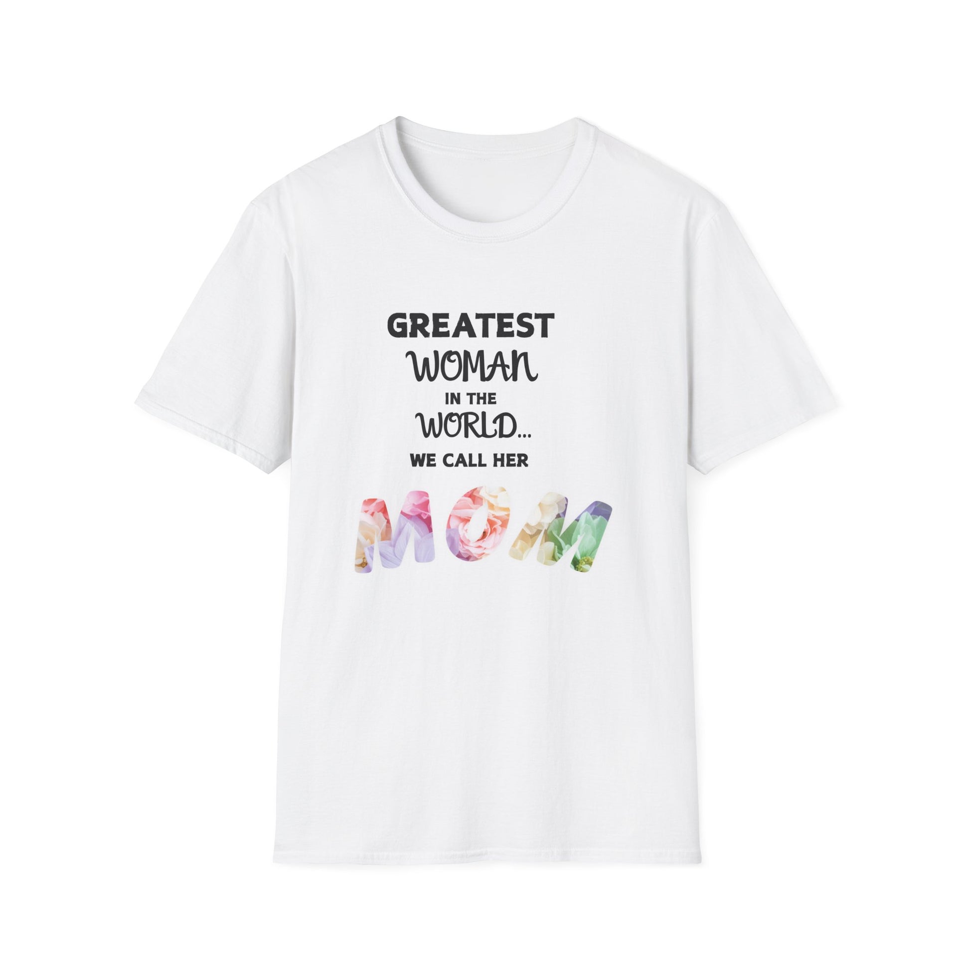 White t-shirt with colorful 'MOM' text and text about being the greatest woman in the world on a white background