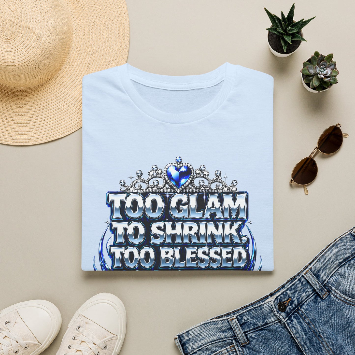 Too Glam to Shrink Too Blessed T-Shirt — Faux Rhinestone Tiara Graphic