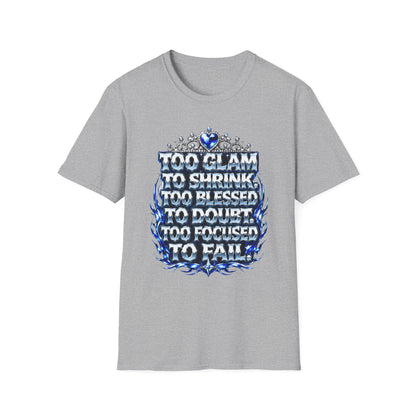 Too Glam to Shrink Too Blessed T-Shirt — Faux Rhinestone Tiara Graphic