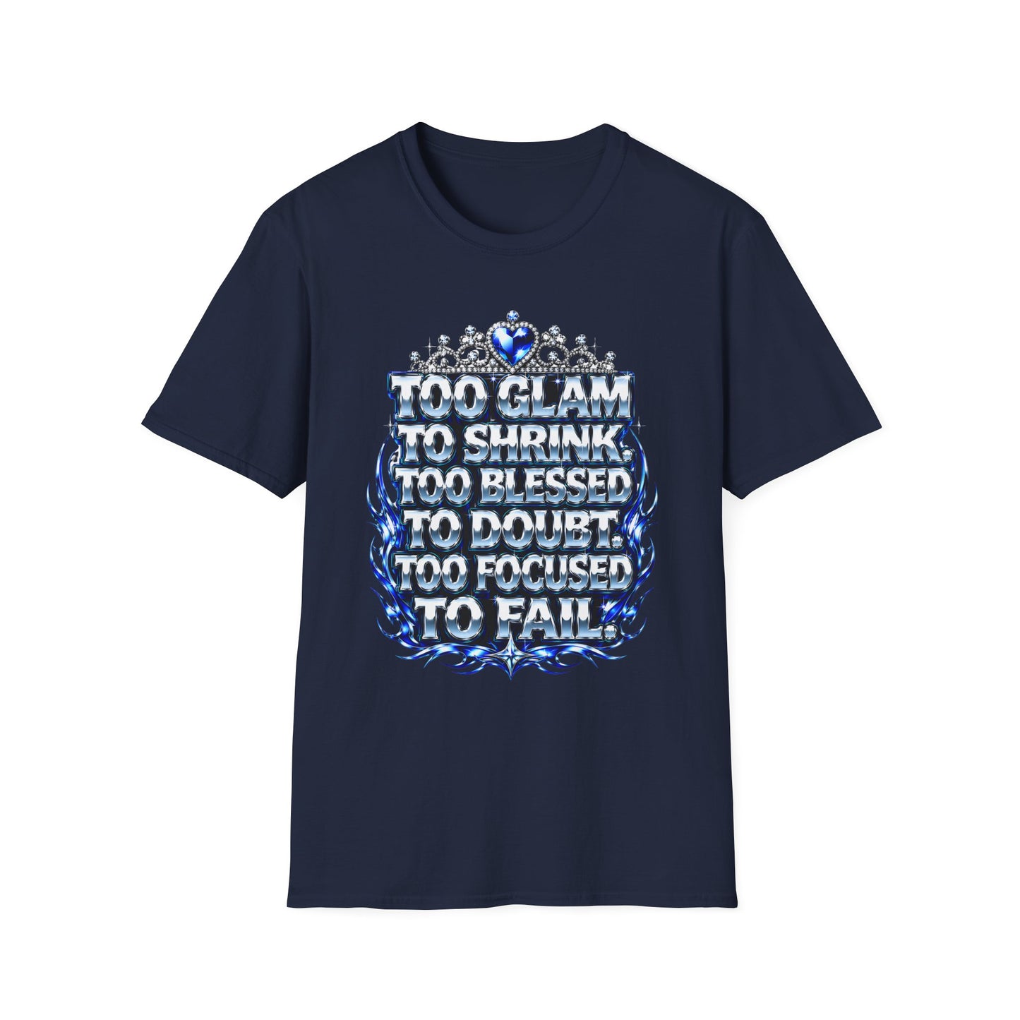 Too Glam to Shrink Too Blessed T-Shirt — Faux Rhinestone Tiara Graphic