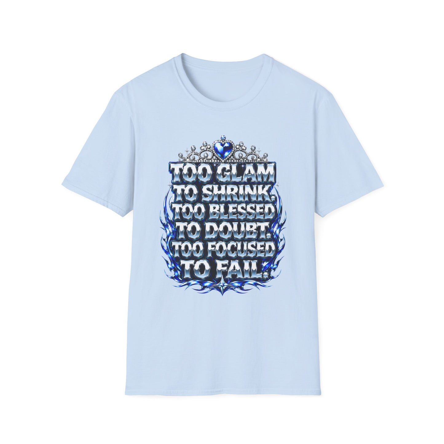Too Glam to Shrink Too Blessed T-Shirt — Faux Rhinestone Tiara Graphic