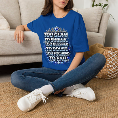 Too Glam to Shrink Too Blessed T-Shirt — Faux Rhinestone Tiara Graphic