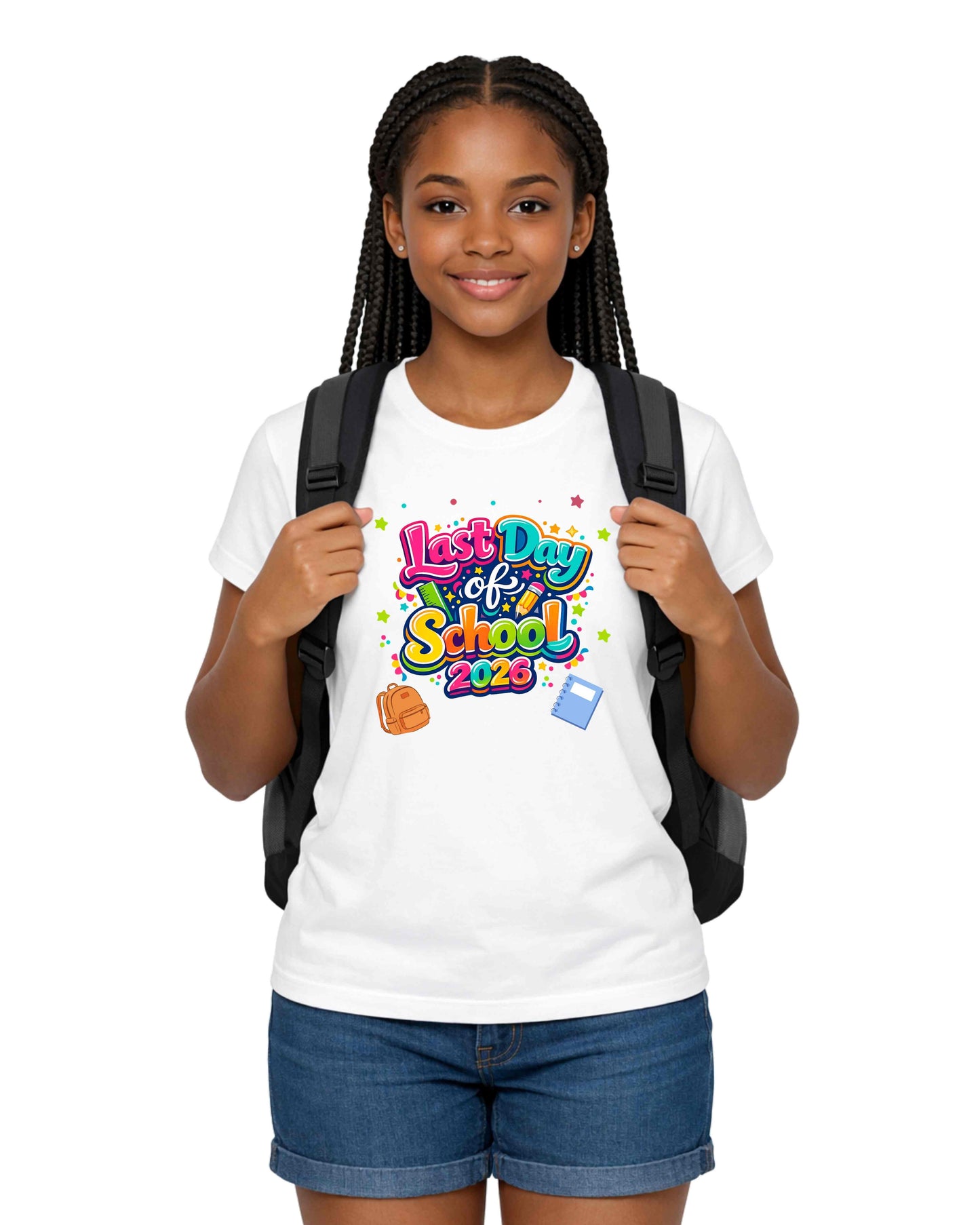 Young girl wearing a 'Last Day of School 2026' t-shirt with a backpack on a white background